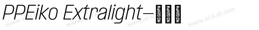 PPEiko Extralight字体转换